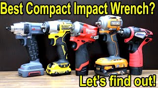 Best Impact Wrench COMPACT Milwaukee vs DeWalt Ridgid Ingersoll Rand [upl. by Eegnat710]