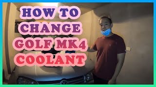 HOW TO REPLACE EMPTY AND REFILL COOLANT ON VOLKSWAGEN GOLF MK4 [upl. by Iadahs972]