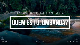 Quem és tu Umbanda [upl. by Euginom]