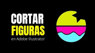 Como cortar figuras en Illustrator  Cuchilla Tijeras y Buscatrazos [upl. by Alaehs64]