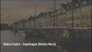 🎵 Valeria Castro  Copenhague Vetusta Morla  Letra [upl. by Veta]