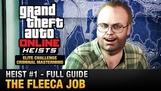 GTA Online Heist 1  The Fleeca Job Elite Challenge amp Criminal Mastermind [upl. by Eilesor]