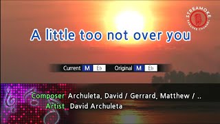 A Little Too Not Over You  David Archuleta Karaoke Version [upl. by Bernice]