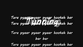 Hookah Bar lyrics [upl. by Haggai279]