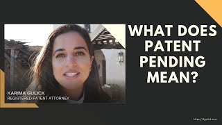 What does quotPatent Pendingquot mean [upl. by Carothers394]