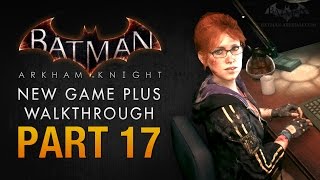 Batman Arkham Knight Walkthrough  Part 17  Assault on GCPD [upl. by Anyaj]