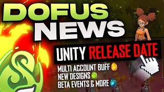 DOFUS UNITY HAS A RELEASE DATE [upl. by Aydni]