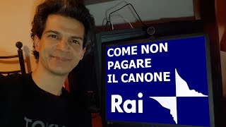 Come non pagare il Canone RAI esenzione per il non possesso della TV [upl. by Aggie]