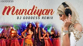 Mundiyan  Baaghi 2  DJ Goddess Remix [upl. by Levitan]