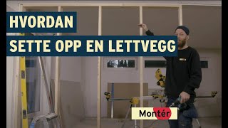 Hvordan sette opp en lettvegg [upl. by Marcy]