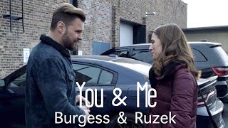 You amp Me Burgess amp Ruzek [upl. by Nidnal]