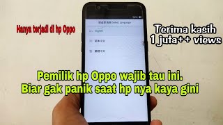 Cara Mengatasi Hp Oppo Muncul Bahasa China  Select Language ColorOs Recovery Mode [upl. by Eetnod216]