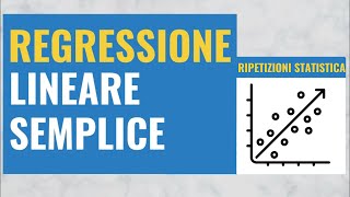 35 REGRESSIONE LINEARE Semplice [upl. by Lunnete]