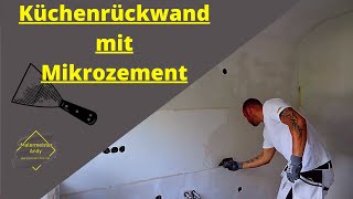 Küchenrückwand mit Mikrozement SpritzschutzFugenlose Oberflächen [upl. by Sato677]