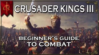 Crusader Kings III 3 Beginner Guide to Warfare amp Combat  Military Walkthrough Tutorial amp Tips [upl. by Rakia]