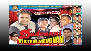 Konkani Tiatr  DUDVANNI VIKTEM MEVONAM  by Agnelo Lobo  Childrens Tiatr Festival [upl. by Eleen194]