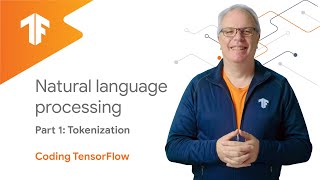 Natural Language Processing  Tokenization NLP Zero to Hero  Part 1 [upl. by Nylcaj]