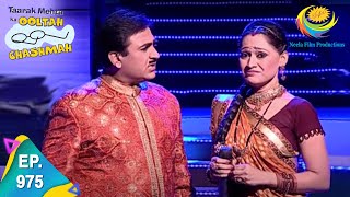 Taarak Mehta Ka Ooltah Chashmah  Episode 975  Full Episode [upl. by Rheta675]