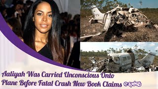 Aaliyah Was “Drugged And Carried” Unconsciously Onto Plane That Killed Her New Book Claims [upl. by Tyrone8]