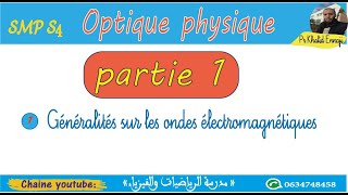 Généralités sur les ondes électromagnétiques partie1 [upl. by Nuawed682]