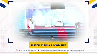 PASTOR JOSHUA JOSEPHAT MWINGIRA [upl. by Salakcin775]