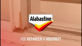 Hoe repareer je houtrot  Alabastine [upl. by Clotilda]