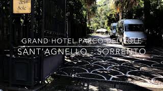 Grand Hotel Parco del Sole Saint’Agnello Sorrento Italy  Hotel Walkthrough [upl. by Ilsa]