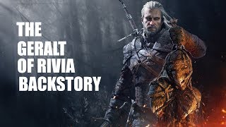 The Geralt Of Rivia Backstory [upl. by Pentheam]