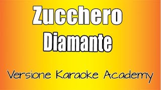 Zucchero  Diamante Versione Karaoke Academy Italia [upl. by Serles]