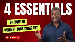 Marketing Strategies  4 Essentials On How To Market Your Company [upl. by Namyl429]