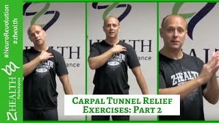 Carpal Tunnel Relief Exercises Part 2 [upl. by Dickinson]