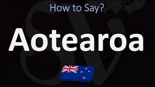 How to Pronounce Aotearoa NEW ZEALAND MAORI [upl. by Annaig]