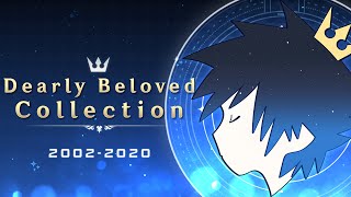 Dearly Beloved Collection Kingdom Hearts All Versions 2021 [upl. by Cele]