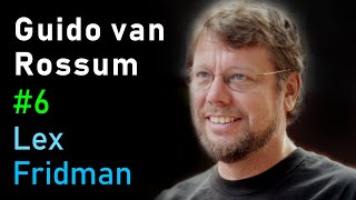 Guido van Rossum Python  Lex Fridman Podcast 6 [upl. by Lily]