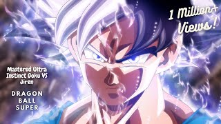 Mastered Ultra Instinct Goku VS Jiren  DBS AMV [upl. by Merrily]