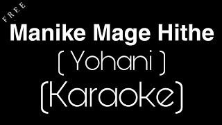 Manike Mage Hithe Karaoke  Yohani  Satheeshan  Karaoke Factory  Anil Maharana [upl. by Lyrret14]