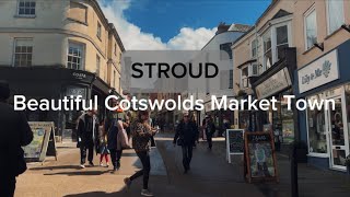 STROUD  COTSWOLDS MARKET TOWN  UK WALKING TOUR [upl. by Hsuk]