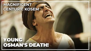 A Sultans Tragic End  Magnificent Century Kosem Special Scenes [upl. by Dekeles]