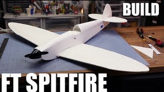 Flite Test  FT Spitfire  BUILD [upl. by Sanfred484]