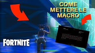 ecco come mettere le macro su fortnite SEMPLICE [upl. by Kolnick106]