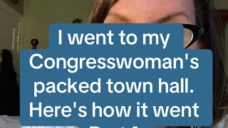 I went to my Congresswomans Town Hall Heres how it went [upl. by Ardnala821]