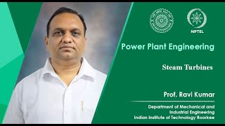 Lecture 14 Steam Turbines [upl. by Irakab343]