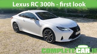 Lexus RC 300h  First look [upl. by Chaffee]