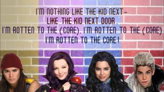 DISNEY DESCENDANTS ROTTEN TO THE CORE LYRICS [upl. by Paxton]