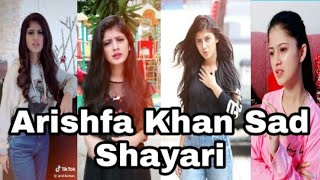 Arishfa Khan Sad Shayari Tik Tok  💔💔 Breakup  Heart touching Shayari 2019 [upl. by Tandi]