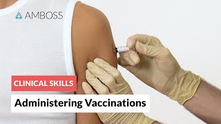 Clinical Skills Administering Vaccinations [upl. by Oicneserc]