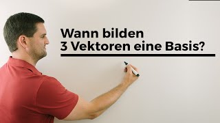 Wann bilden 3 Vektoren eine Basis  Mathe by Daniel Jung [upl. by Sral]