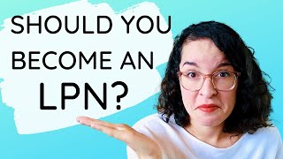 SHOULD YOU BECOME AN LPN  LVN  Licensed Practical Nurse  Licensed Vocational Nurse [upl. by Nalak]