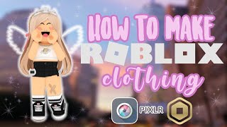 Beginners Guide to Roblox Clothing Design 2021  Pixlr E  priscxlla [upl. by Ydoow]