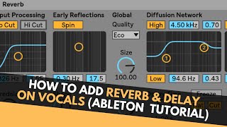 How To Add Reverb amp Delay On Vocals Ableton Tutorial [upl. by Holsworth493]